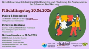 Flüchtlingstage Aargau, 20. und 21. Juni 2026 in Frick (Region Fricktal): Flüchtlingstag am 20. Juni, 10 bis 18 Uhr, Löwen Sanitätshaus und Vereinslokal ACLI, Gottesdienste am 21. Juni in Gipf-Oberfrick, Frick und Oeschgen – fluechtlingstage-aargau.ch